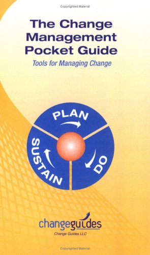 The Change Management Pocket Guide and Electronic Templates
