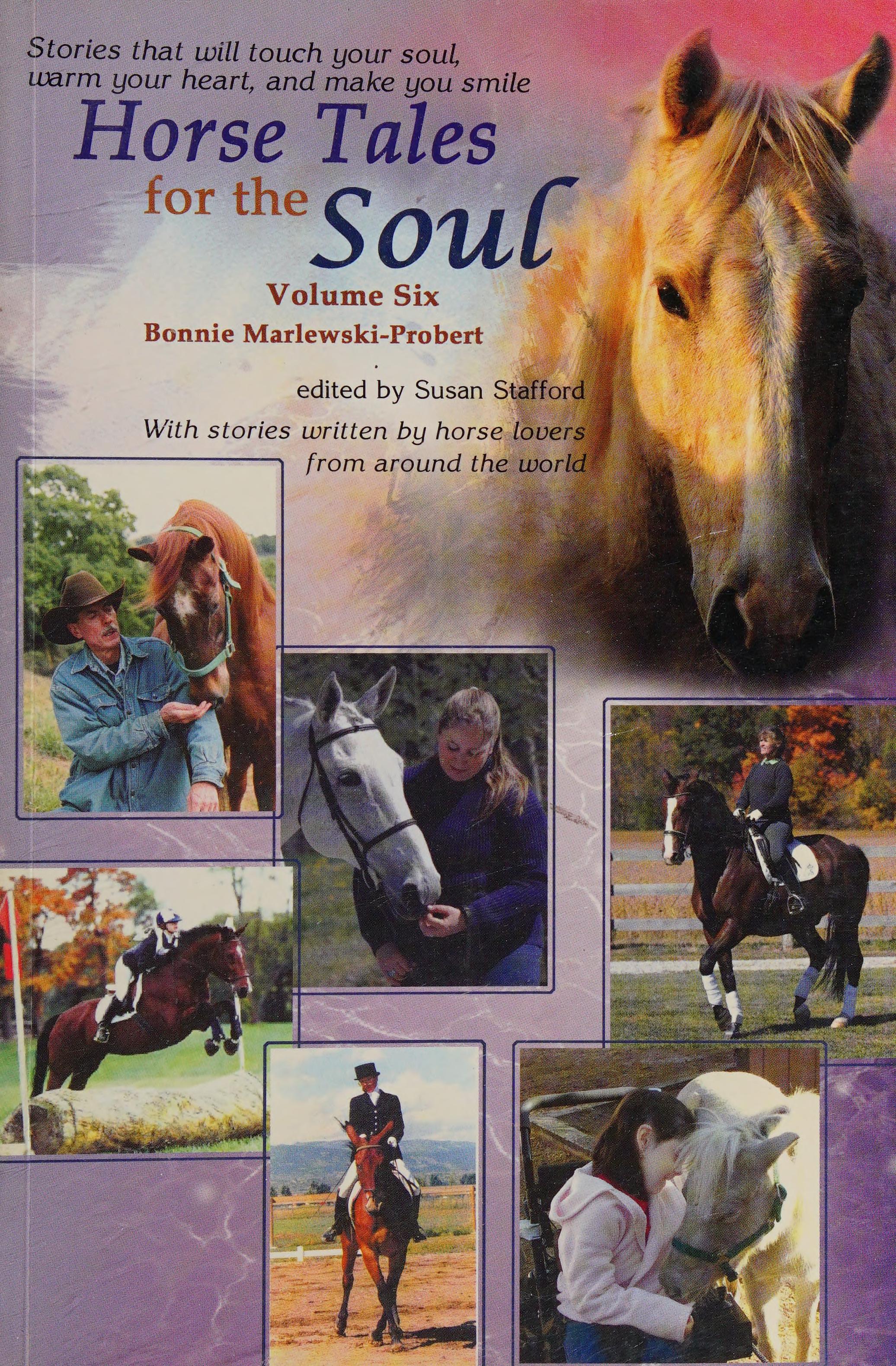 Horse Tales For The Soul,: Volume Six