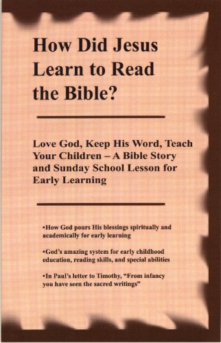 How Did Jesus Learn to Read the Bible?