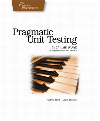 Pragmatic Unit Testing In C# With NUnit, 2nd Edition
