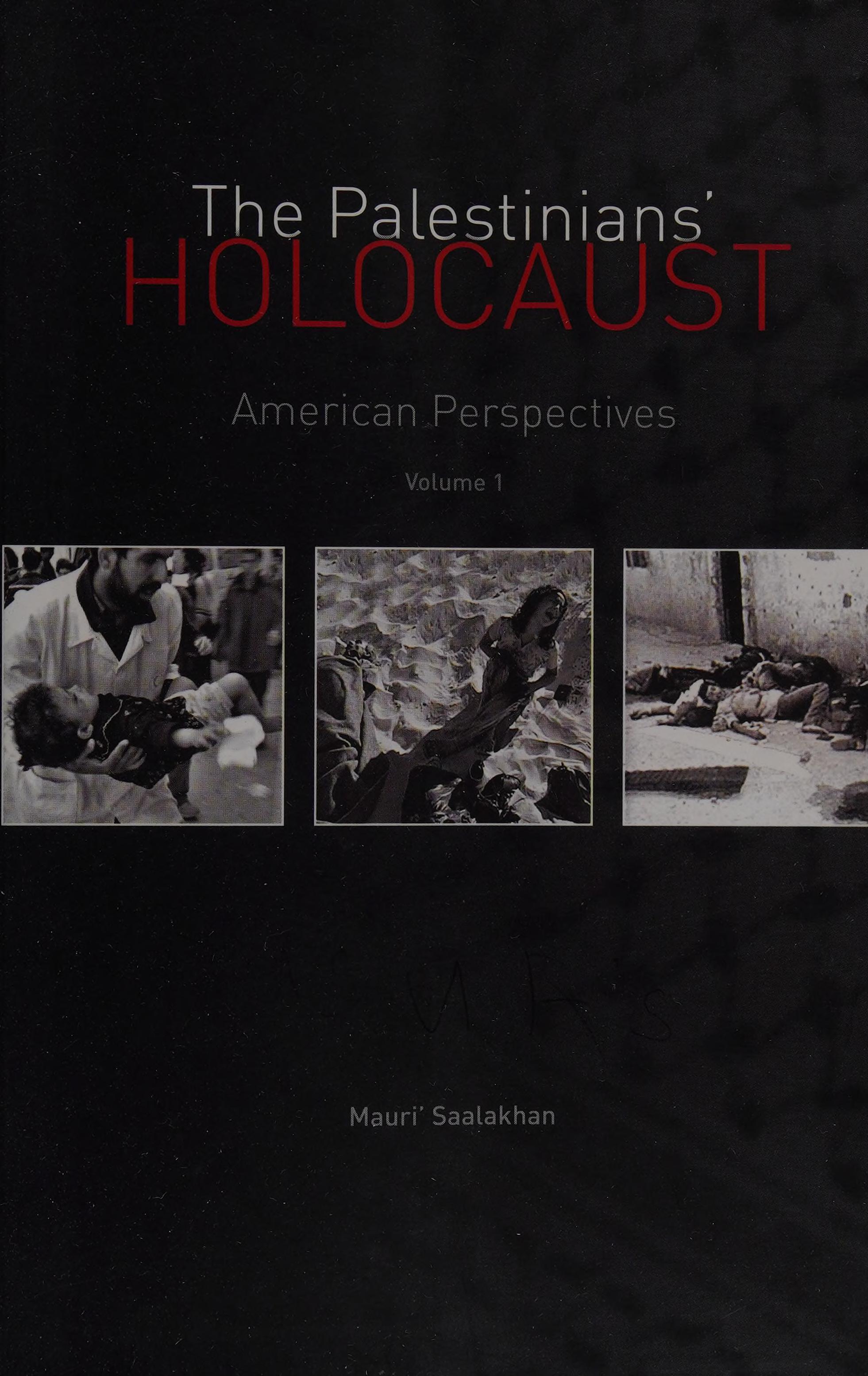 The Palestinians' Holocaust: American Perspectives