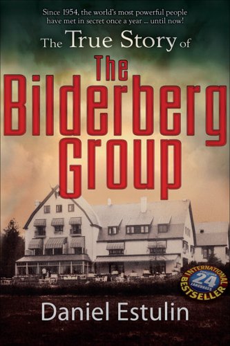 The True Story Of The Bilderberg Group