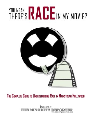 You Mean, There'S RACE In My Movie?