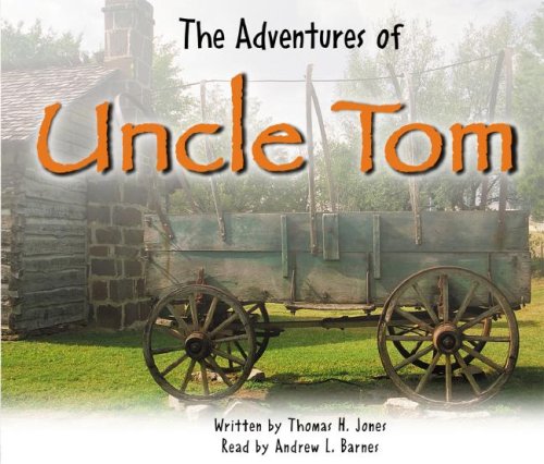 The Adventures Of Uncle Tom