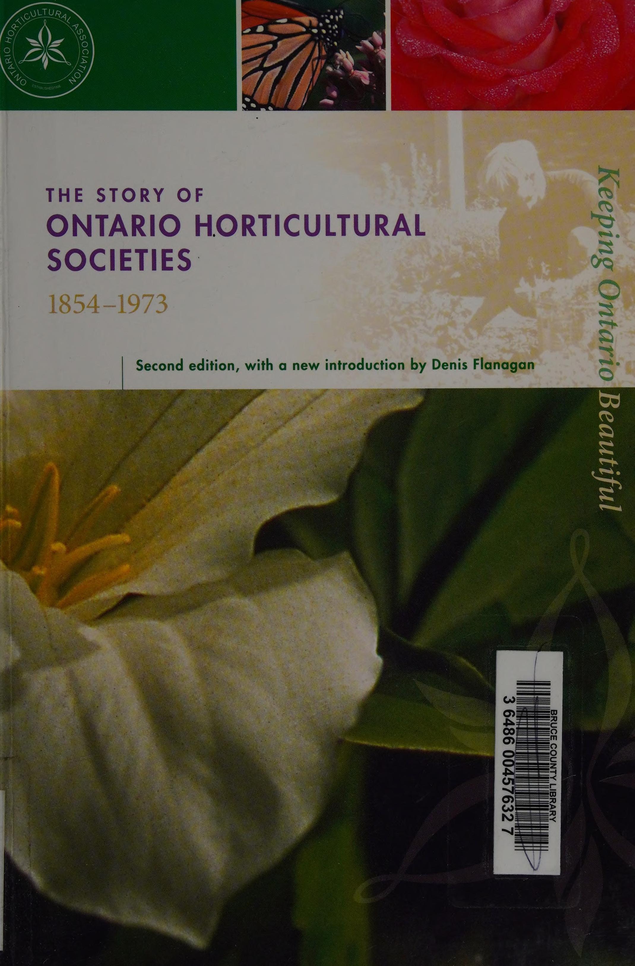 The Story Of Ontario Horticultural Societies 1854-1973