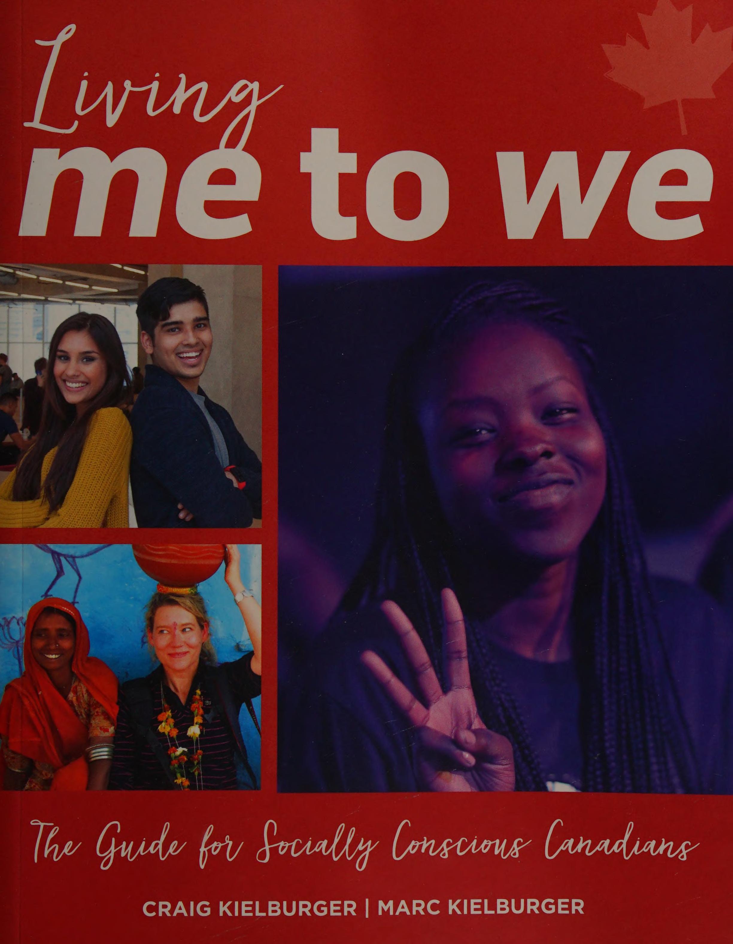 Living Me To We: The Guide For Socially Conscious Canadians