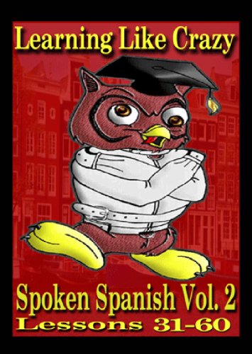 Learning Spanish Like Crazy Level 2