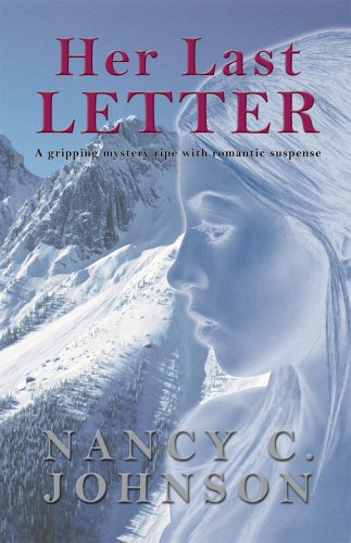 Her Last Letter by Nancy C. Johnson, ISBN 9780979190902