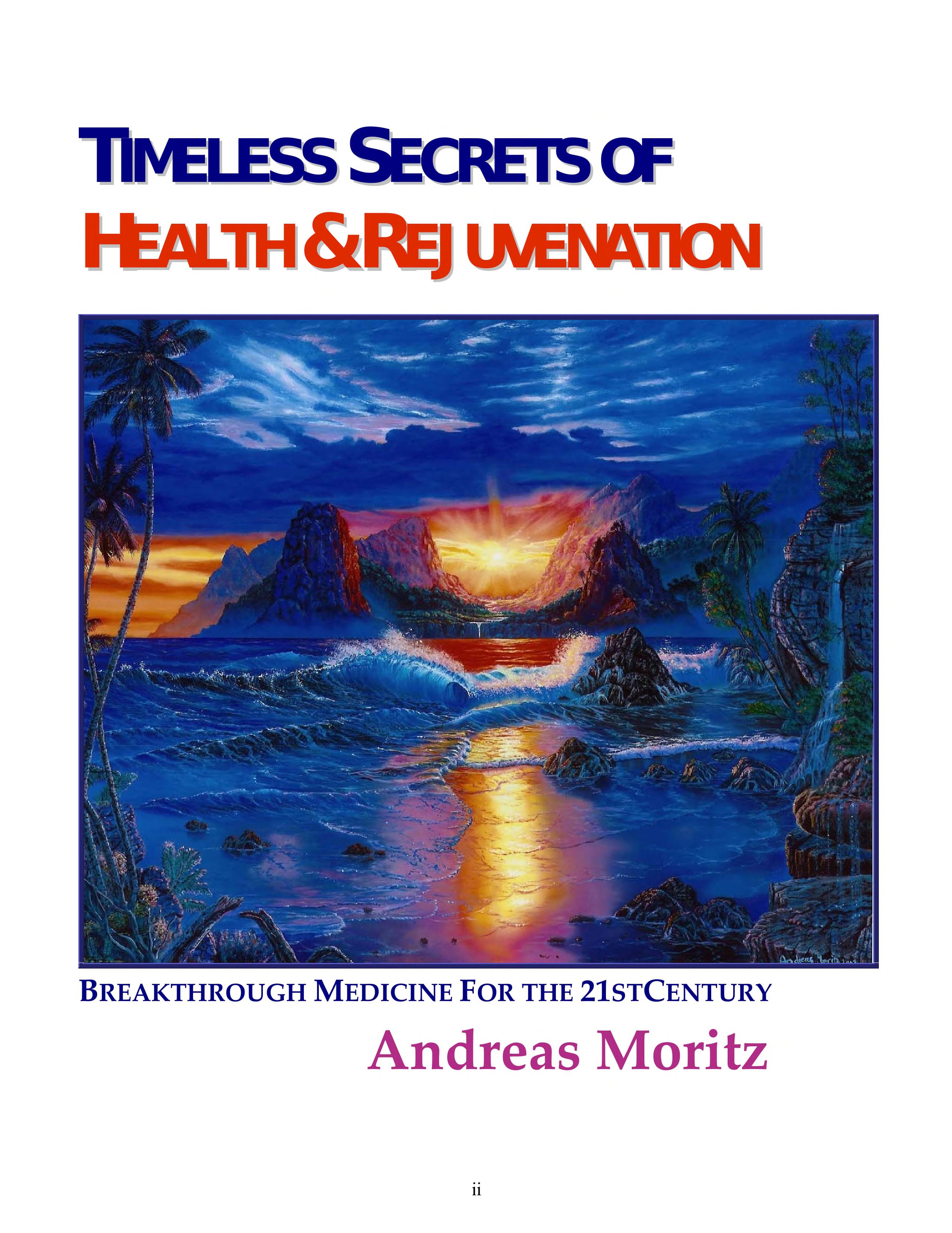 Timeless Secrets of Health and Rejuvenation, 4th Edition
