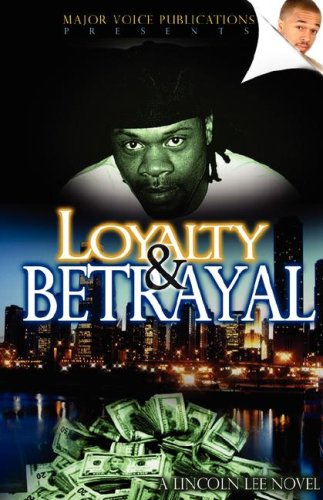 Loyalty And Betrayal