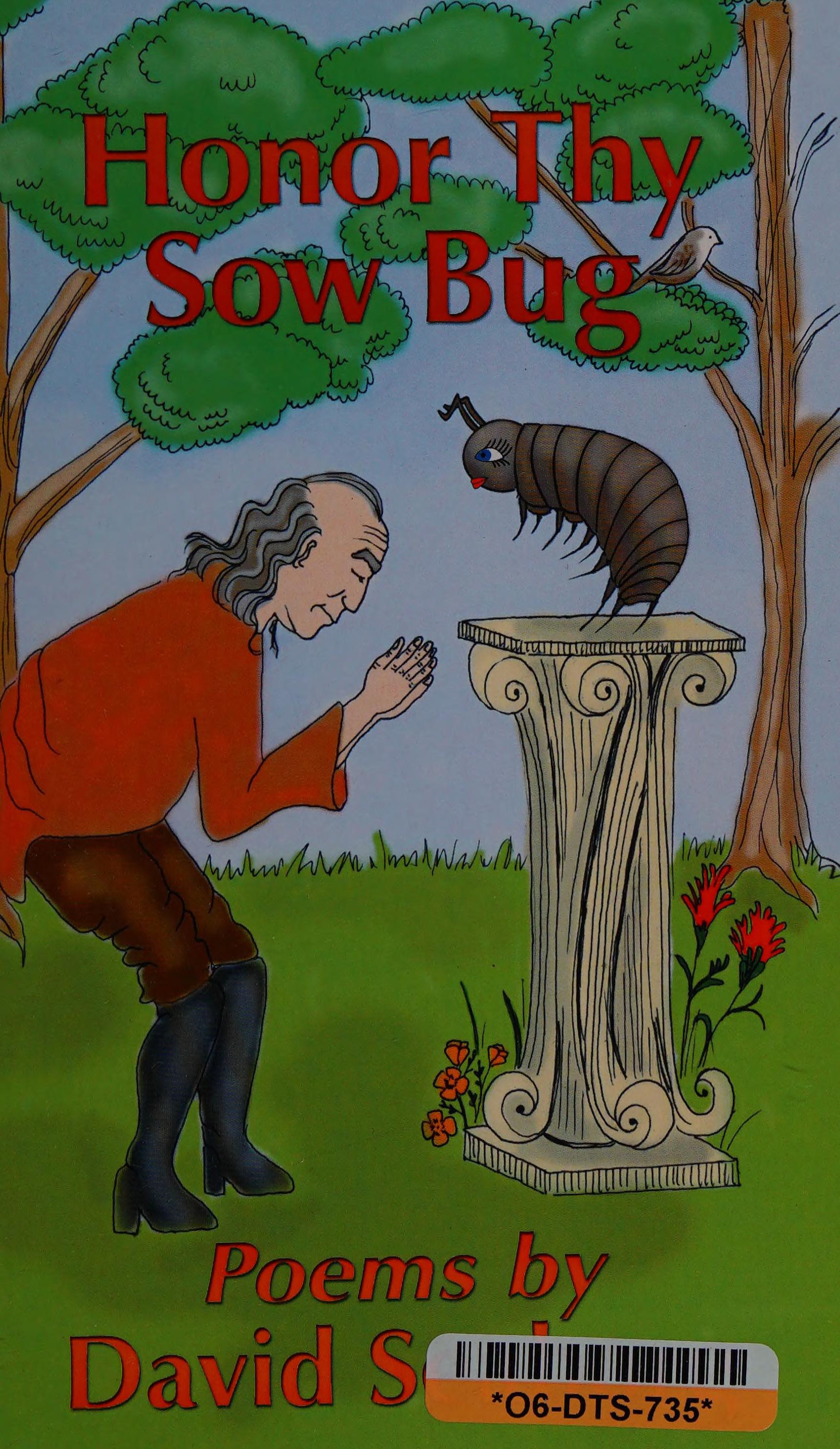 Honor Thy Sowbug