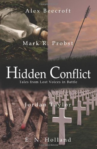 Hidden Conflict: Tales From Lost Voices In Battle