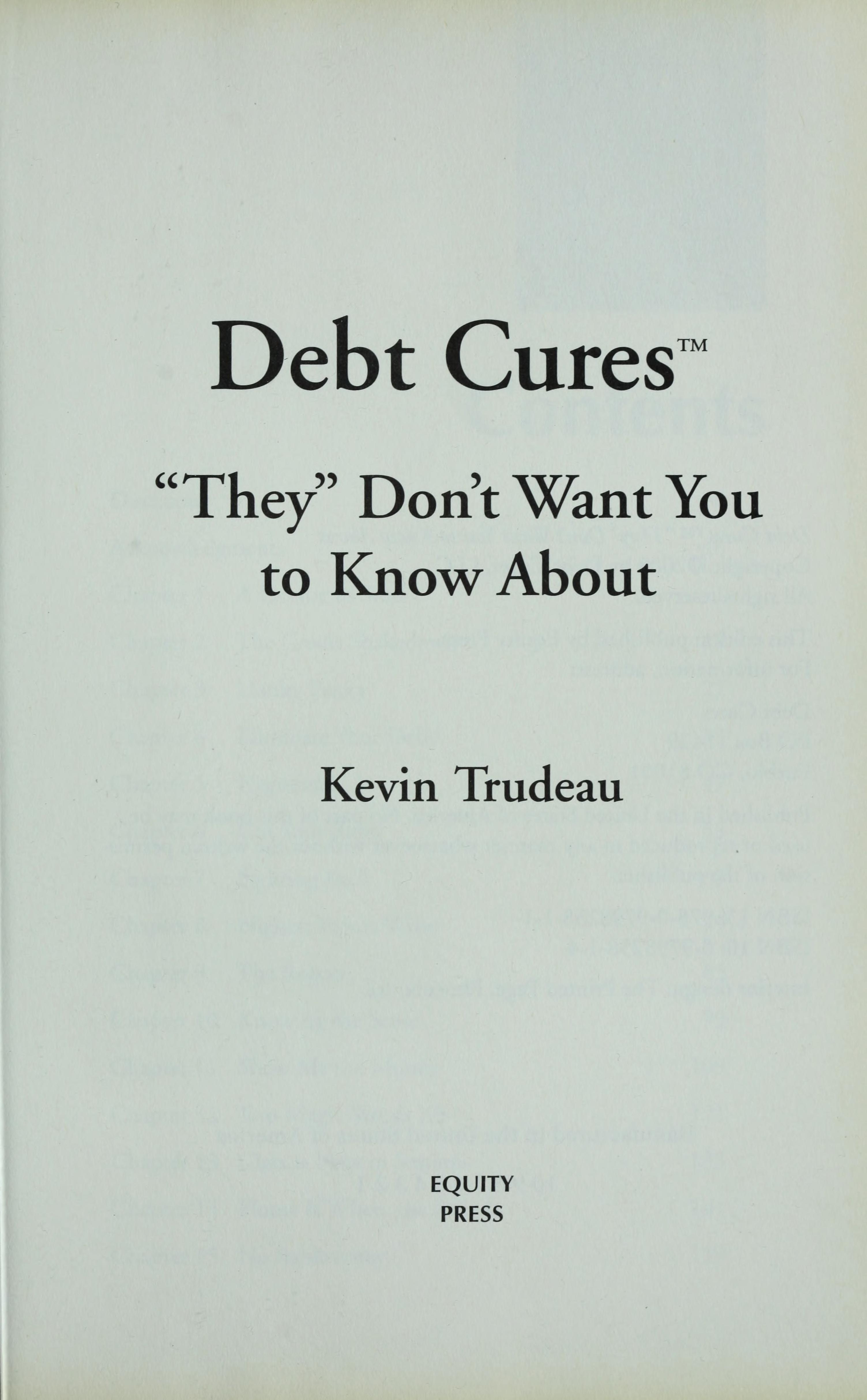 Debt Cures ""They"" Don't Want You to Know About