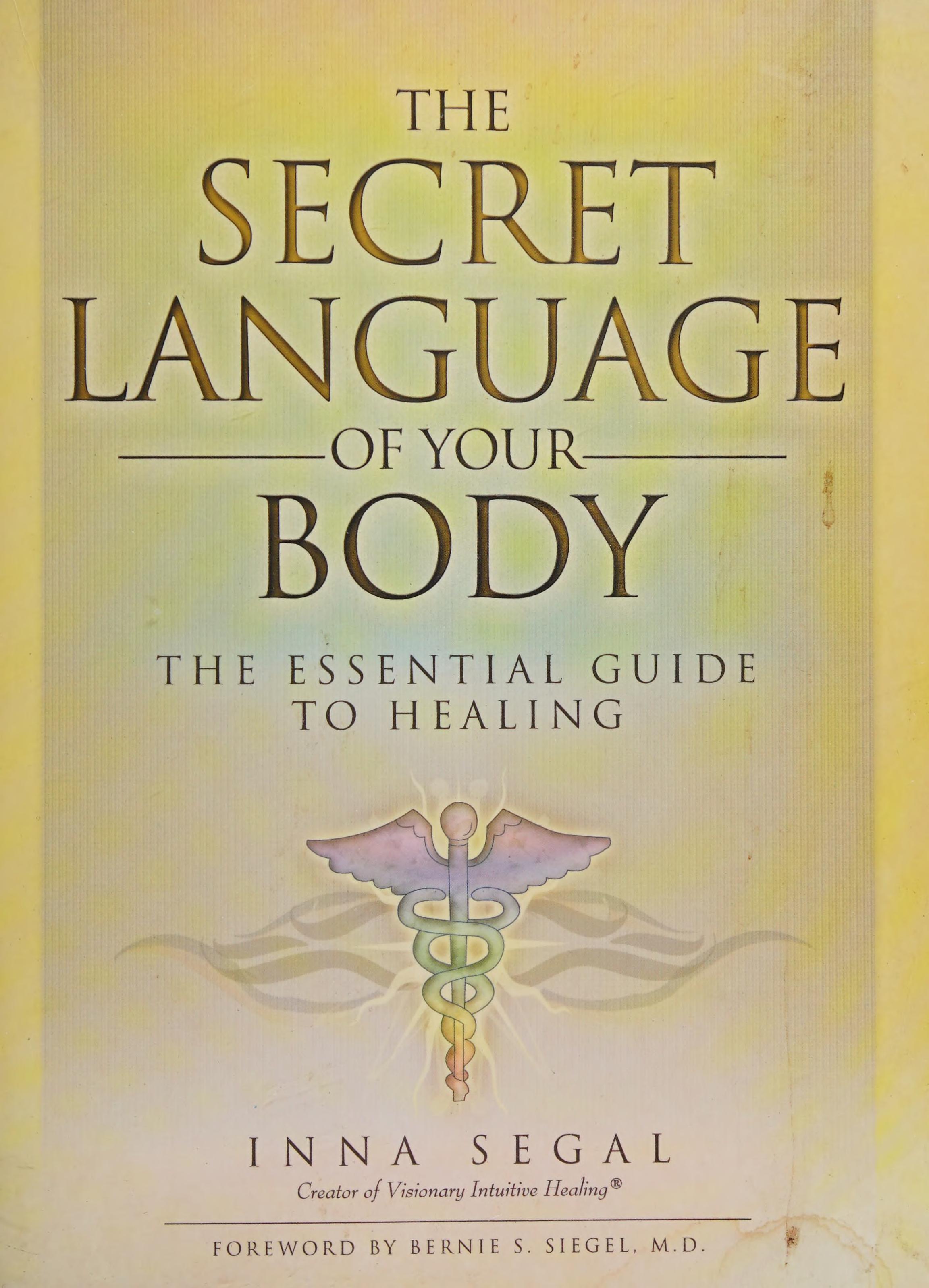 The Secret Language of Your Body