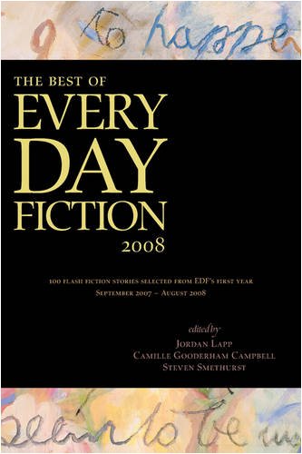 The Best of Every Day Fiction 2008