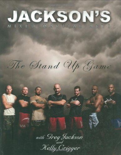 Jackson's Mixed Martial Arts: The Stand up Game
