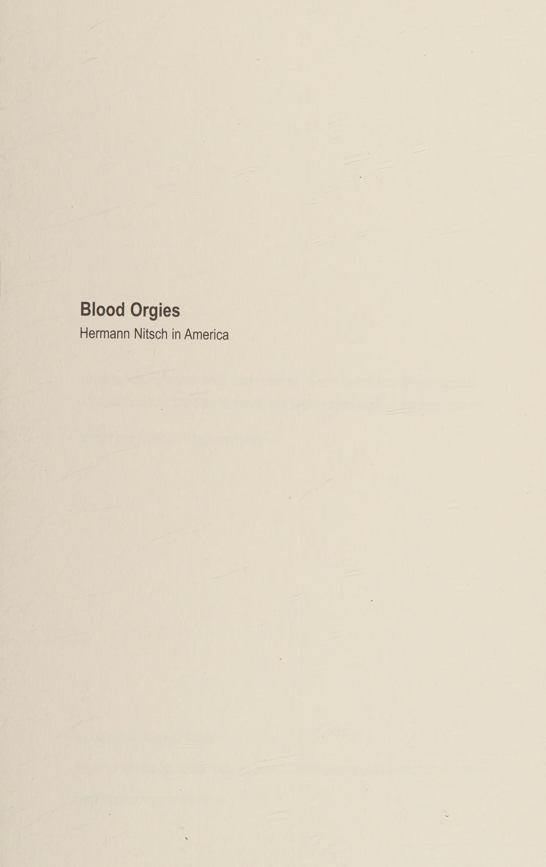 Blood Orgies: Hermann Nitsch In America