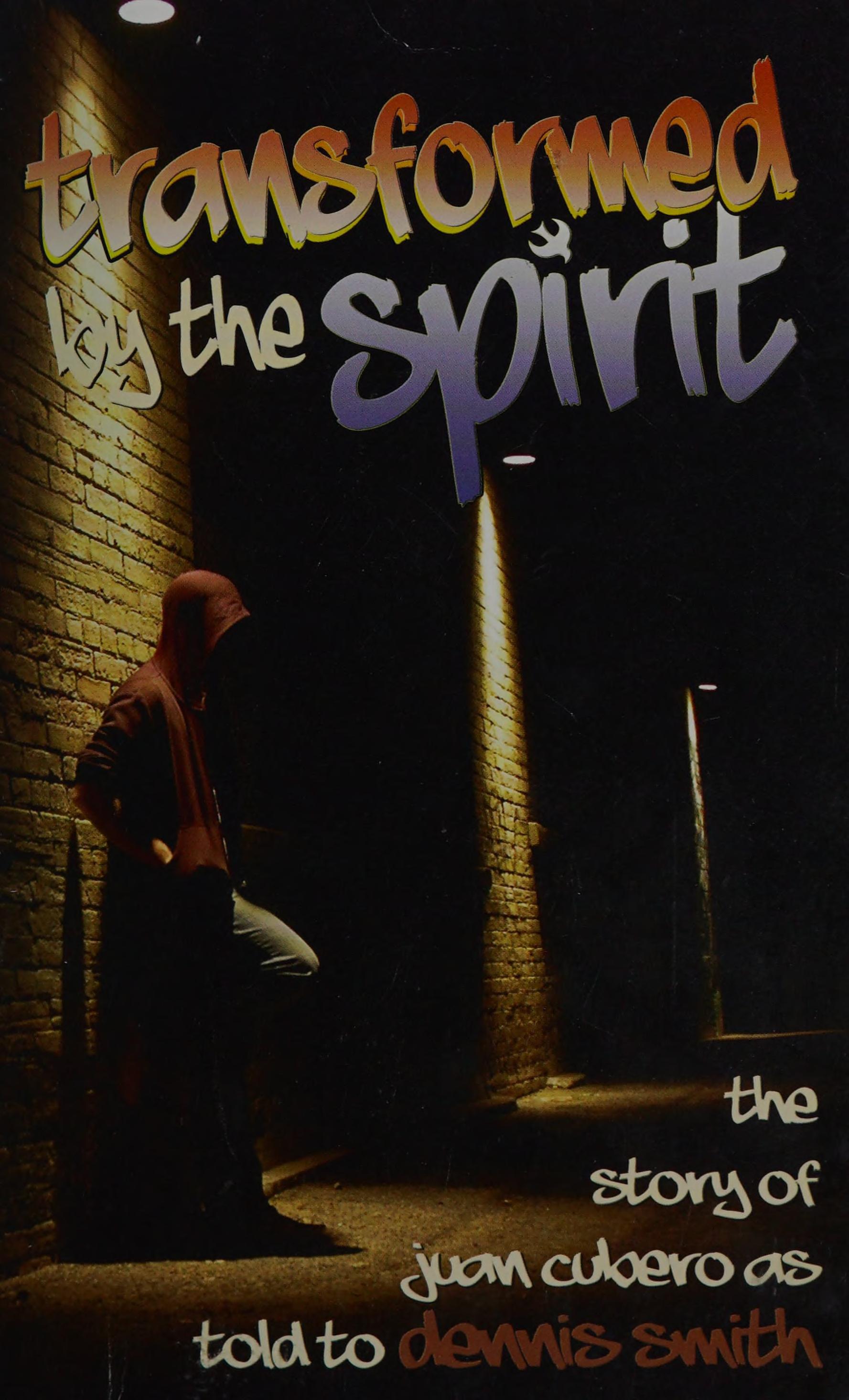 Transformed by the Spirit