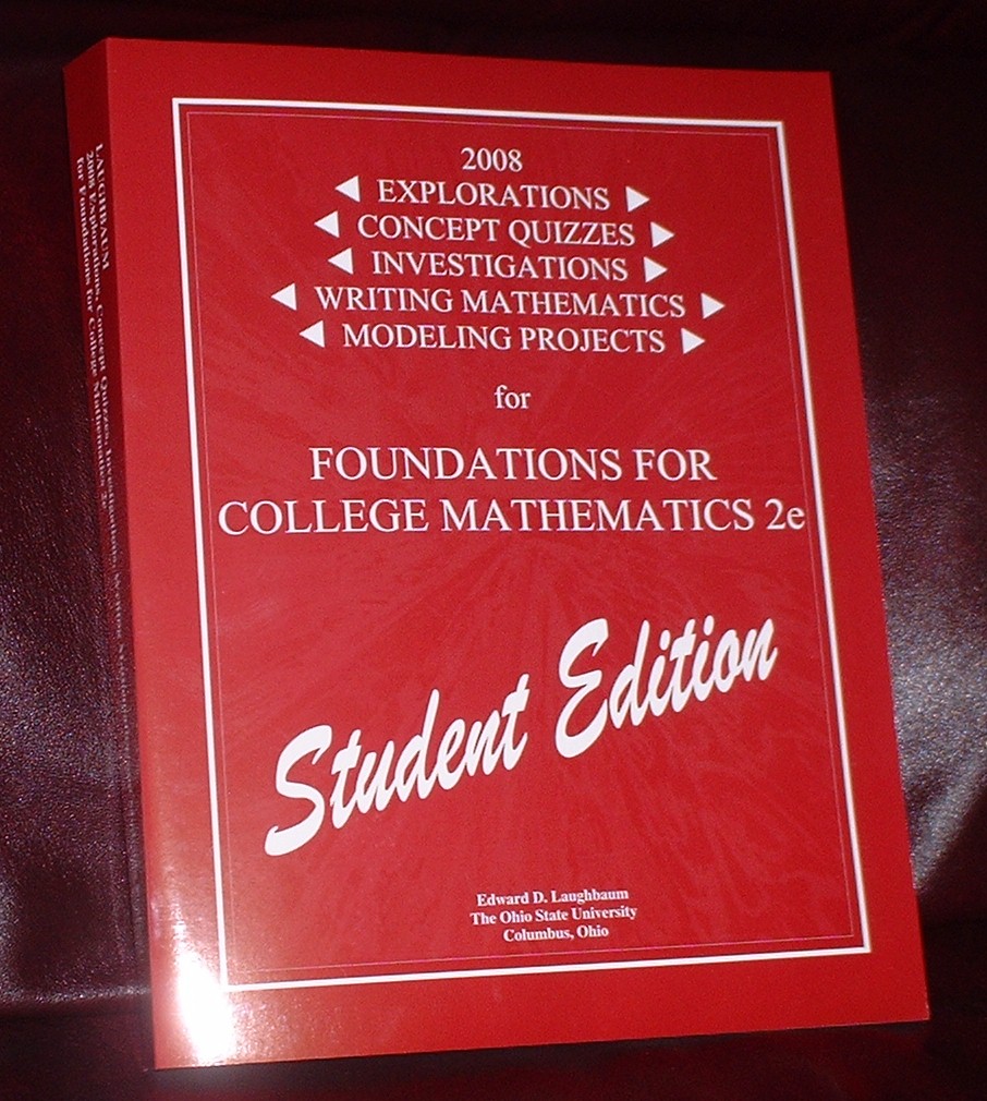 Explorations, Concept Quizzes, Investigations, Writing Mathematics, and Modeling Projects for Foundations for College Mathematics 2e