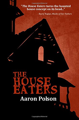 The House Eaters