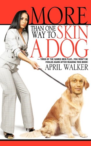 More Than One Way To Skin A Dog