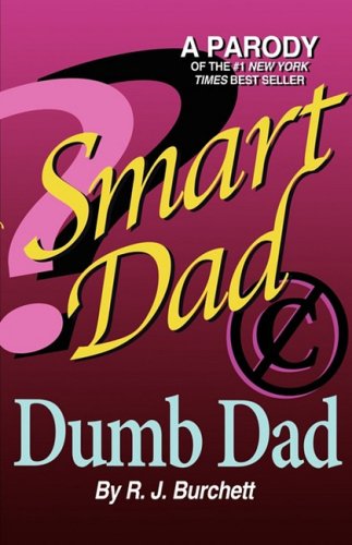 Smart Dad, Dumb Dad