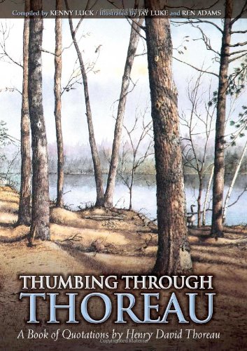 Thumbing Through Thoreau: A Book Of Quotations By Henry David Thoreau