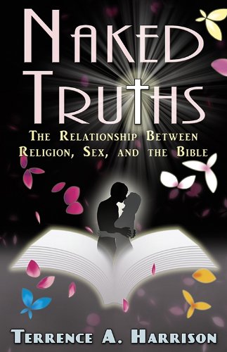Naked Truths: The Relationship Between Religion, Sex, And The Bible