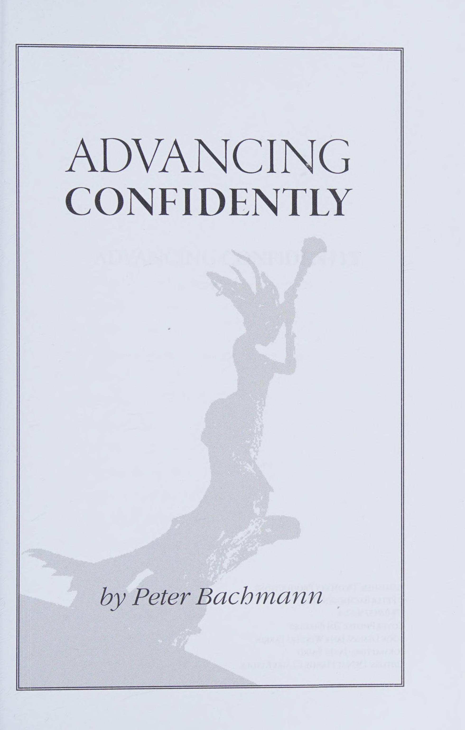 Advancing Confidently