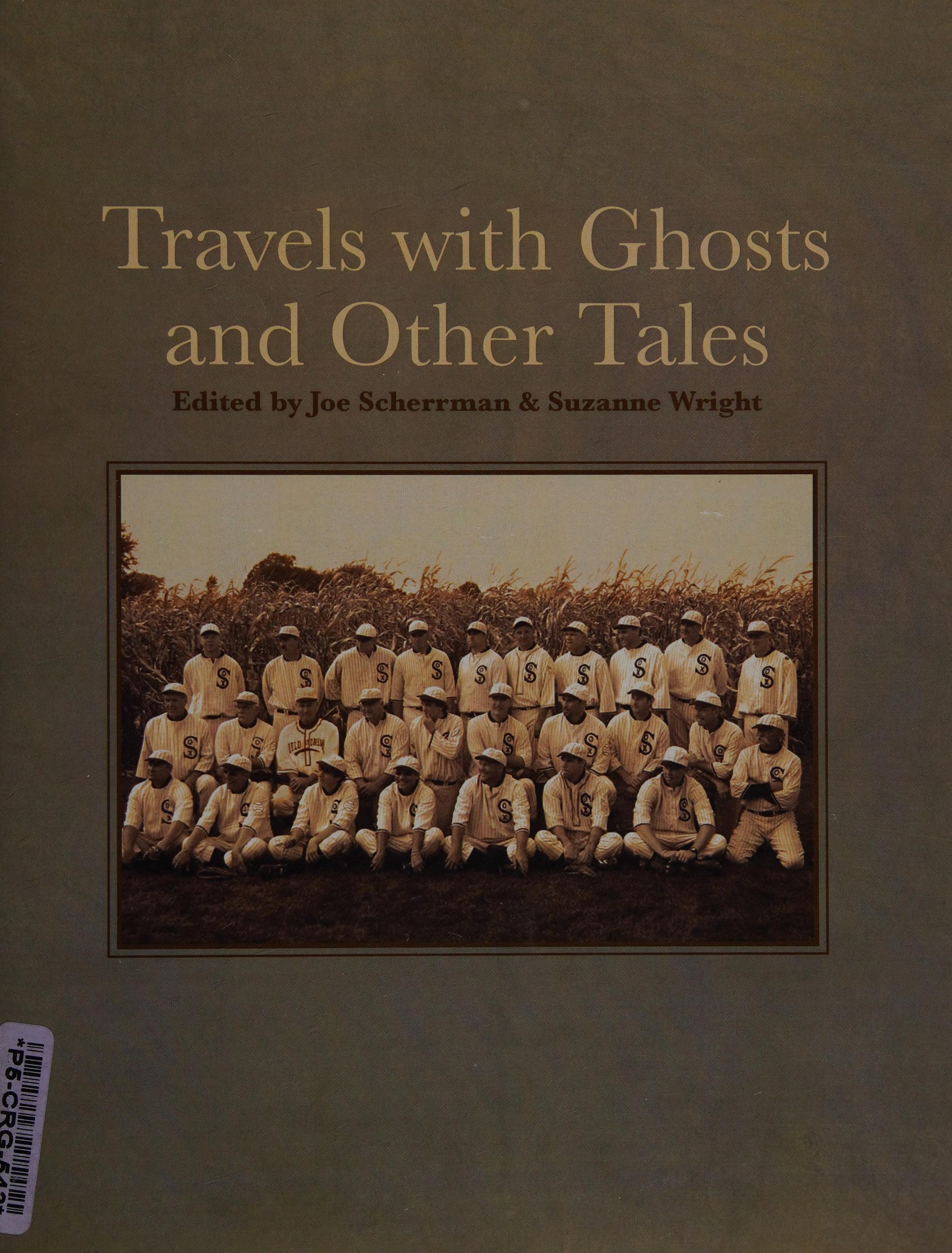 Travels with Ghosts and Other Tales