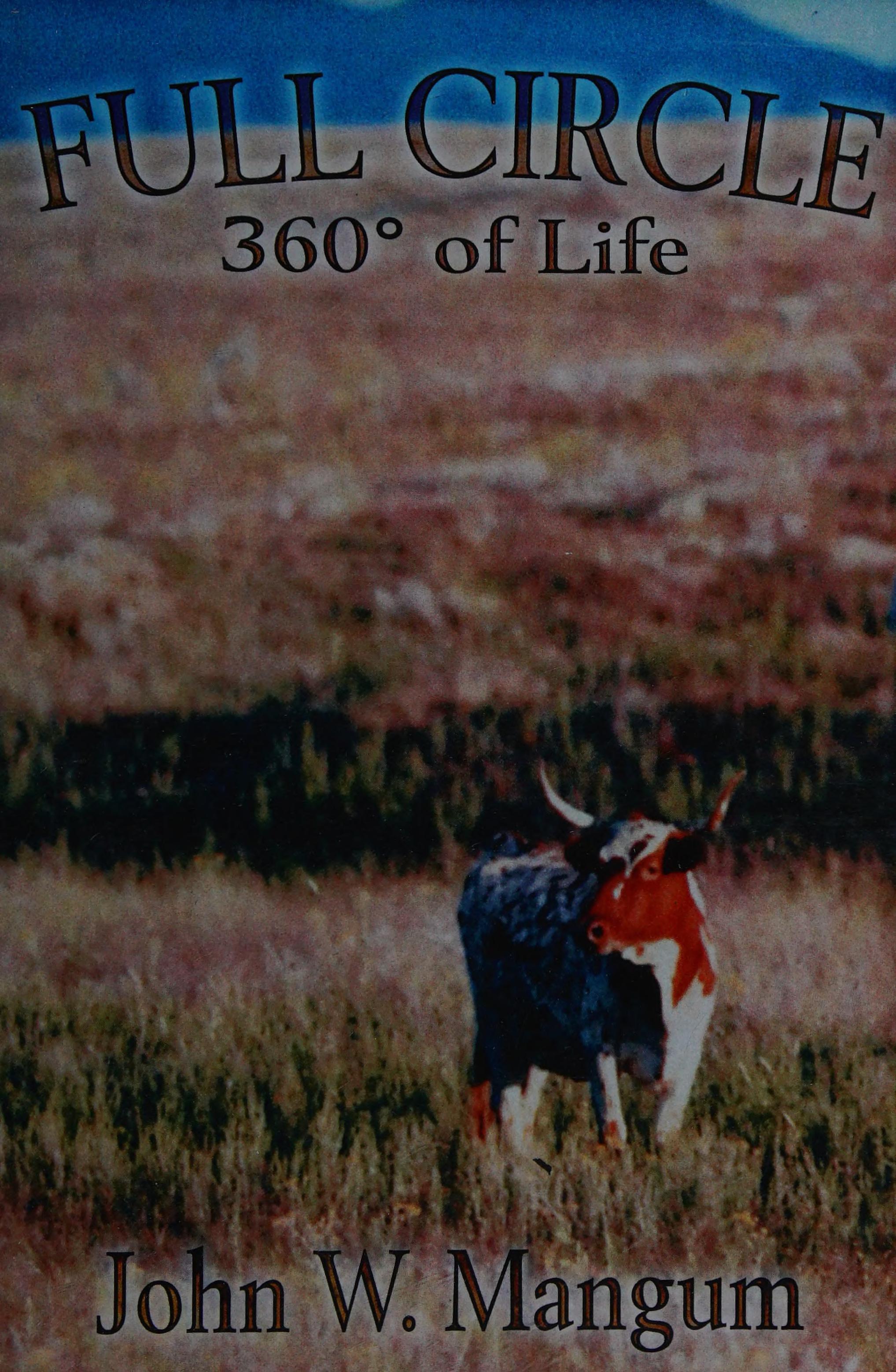Full Circle: 360°'S Of Life