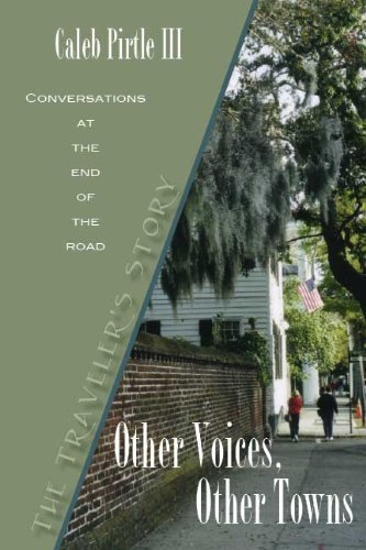 Other Voices Other Towns The Traveler s Story Volume 1