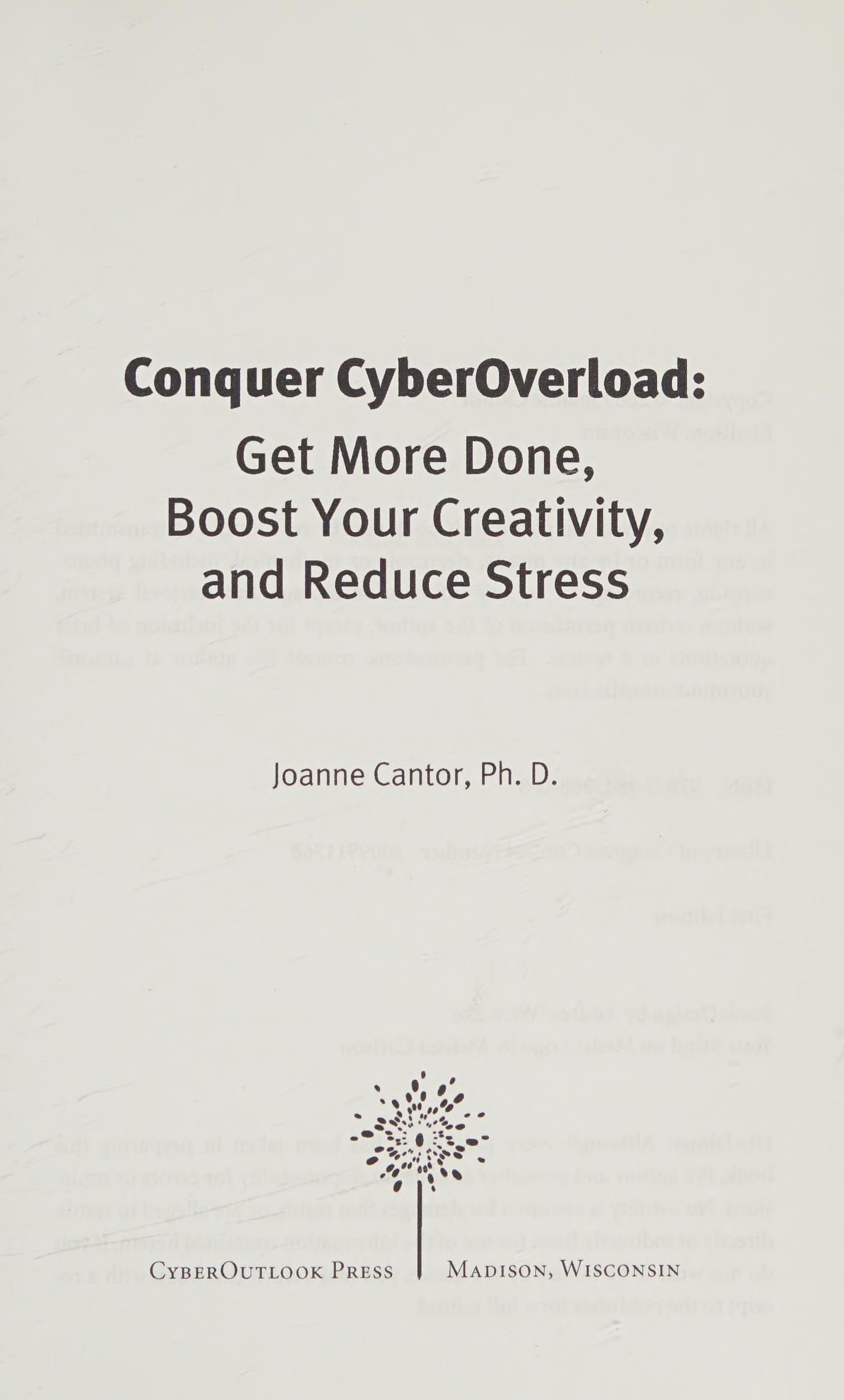 Conquer Cyberoverload