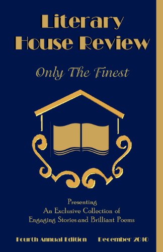 Literary House Review Fourth Edition 2010
