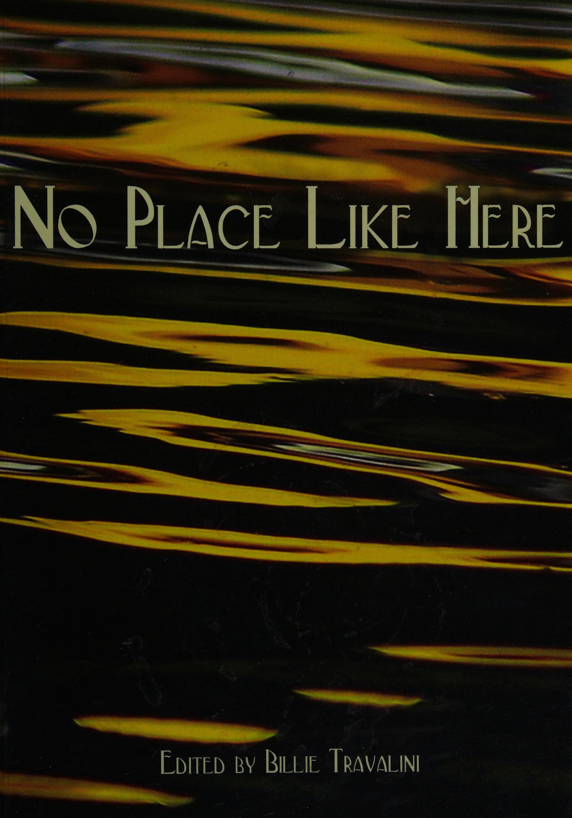 No Place Like Here