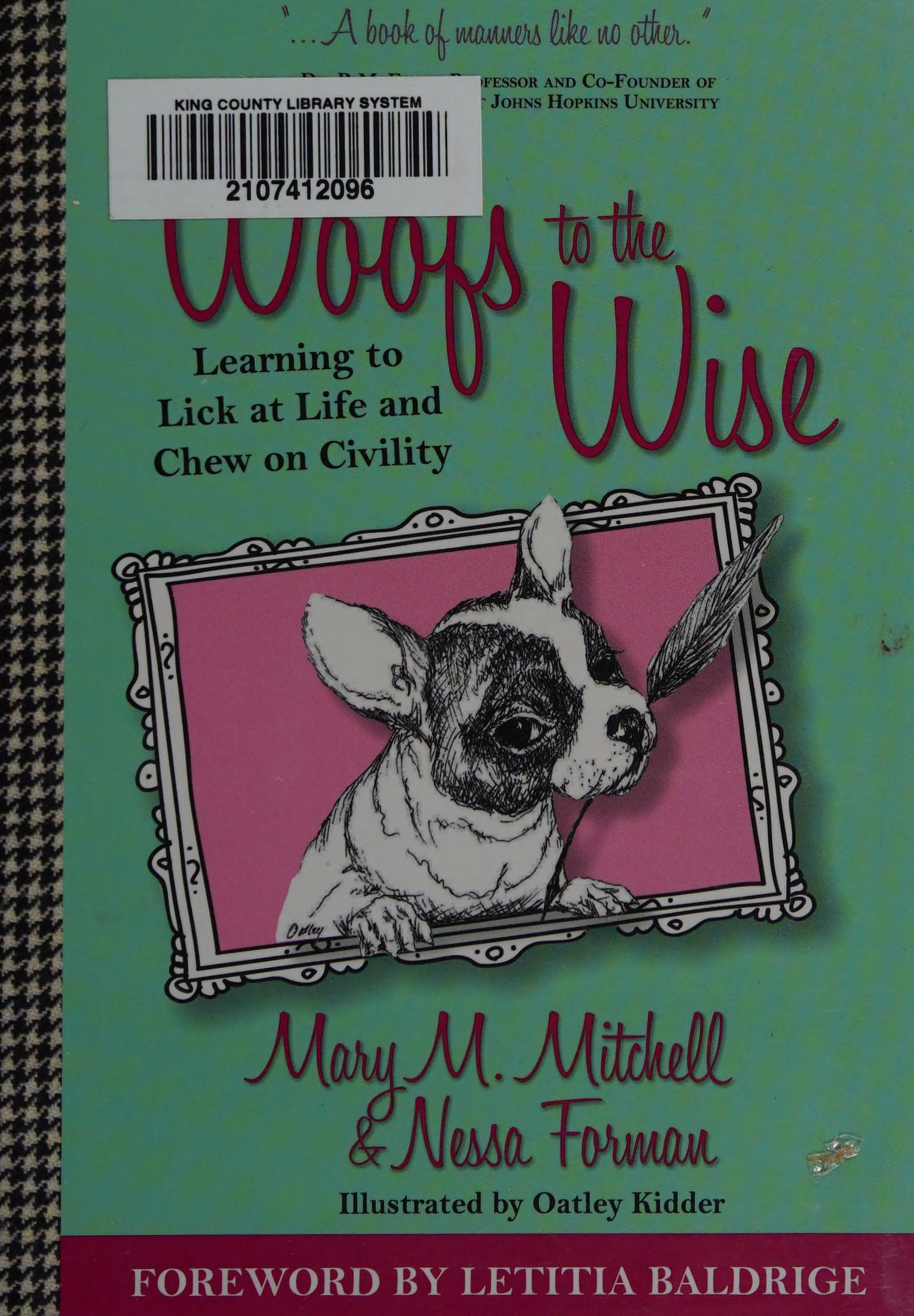 Woofs To The Wise