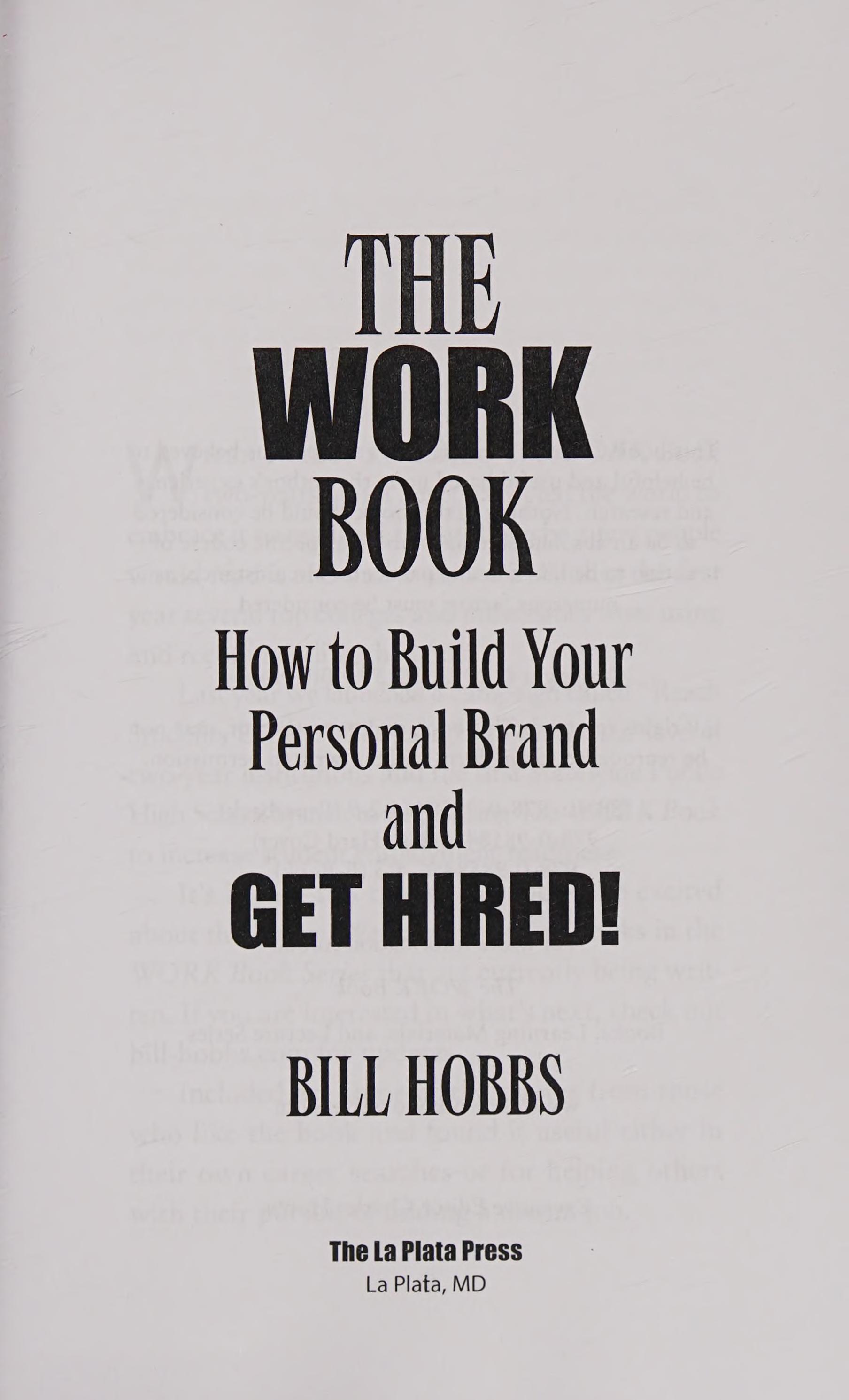 The Work Book: How To Build Your Personal Brand To Get Hired