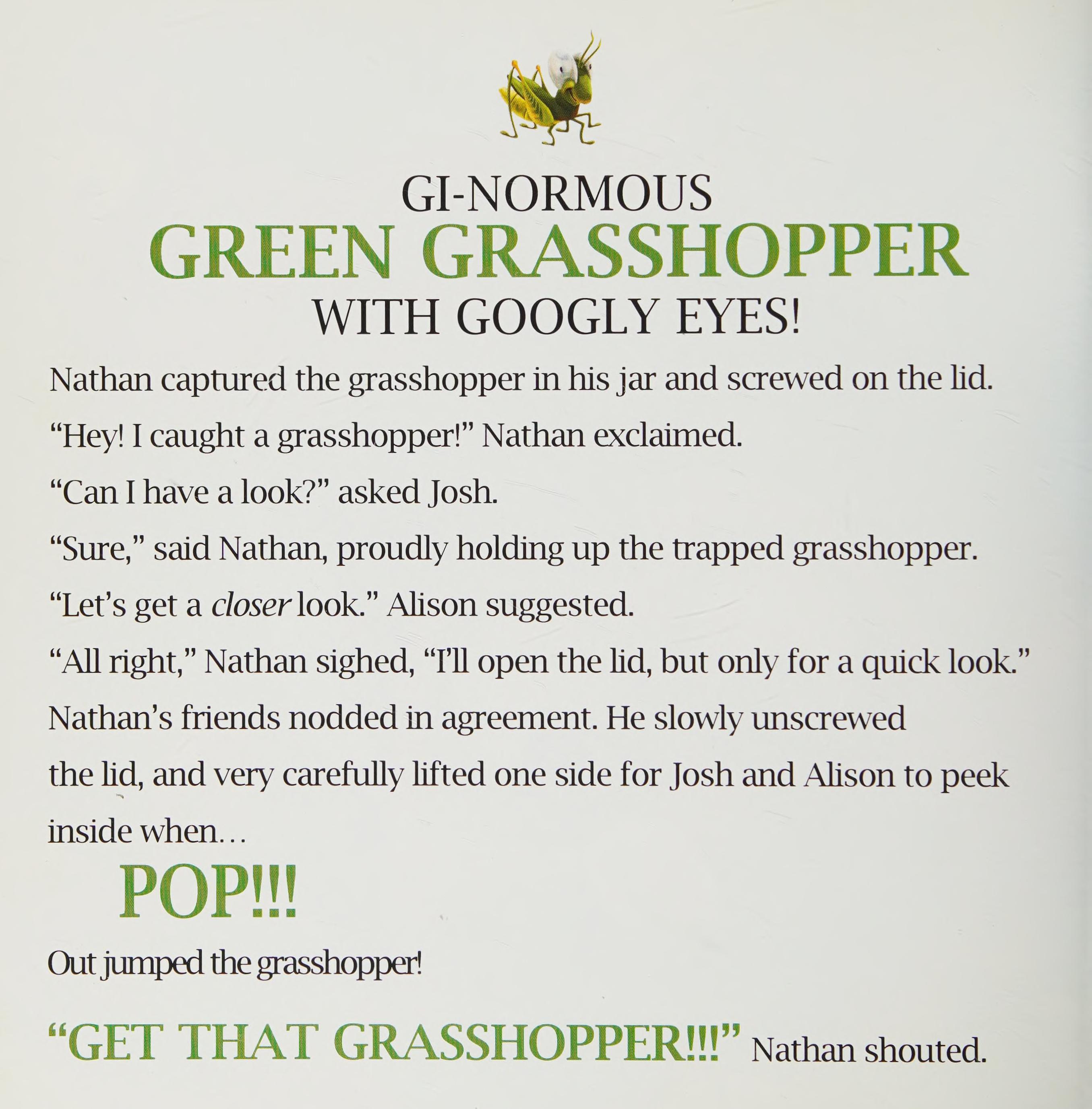 Get That Grasshopper!