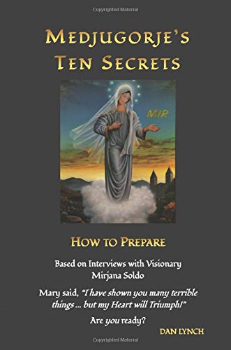 Medjugorje's Ten Secrets