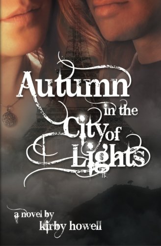 Autumn In The City Of Lights (The Autumn Series) (Volume 3)