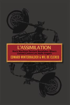 L'ASSIMILATION : Rock Machine Devient Bandidos