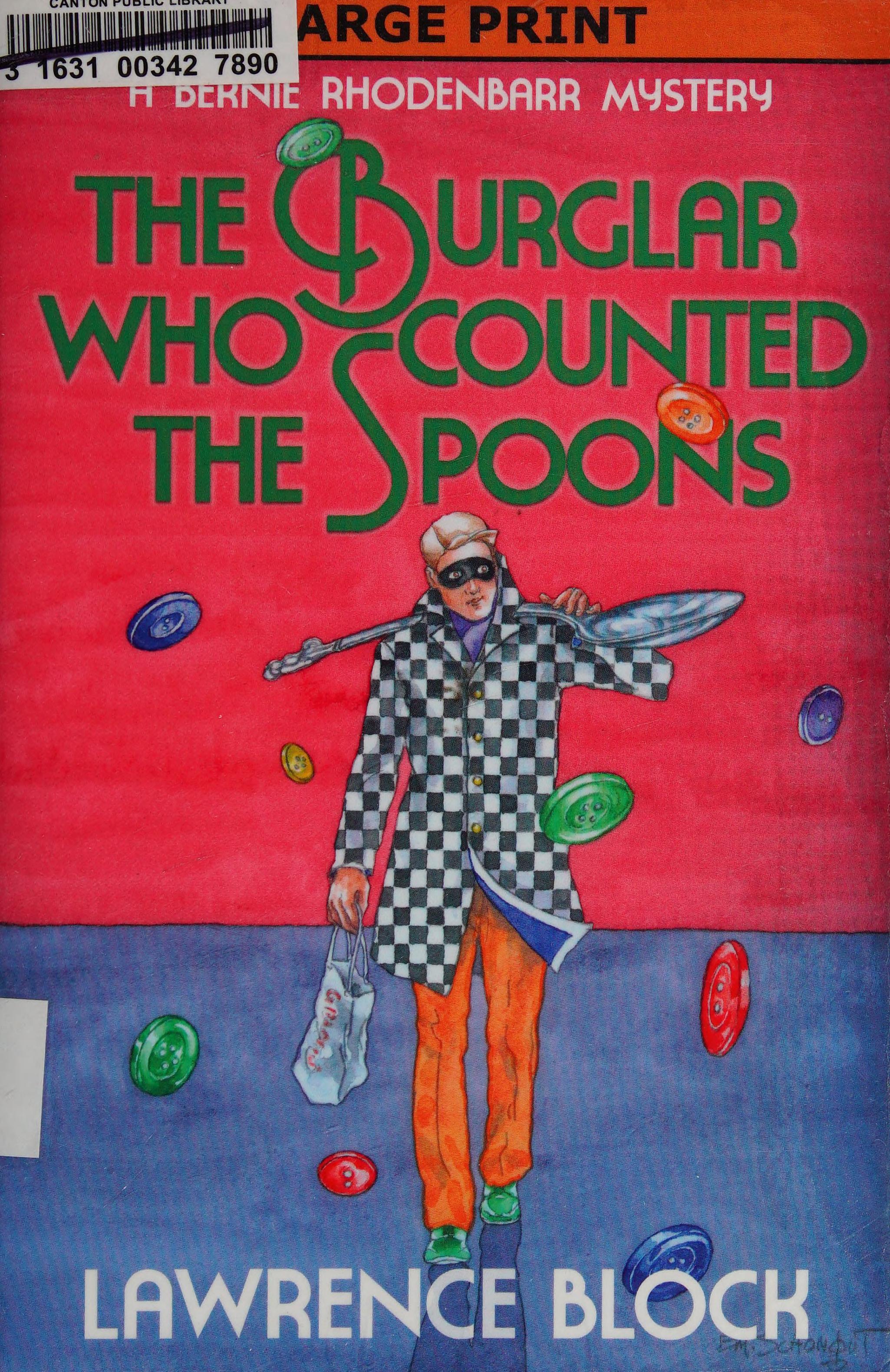 The Burglar Who Counted The Spoons - Large Print