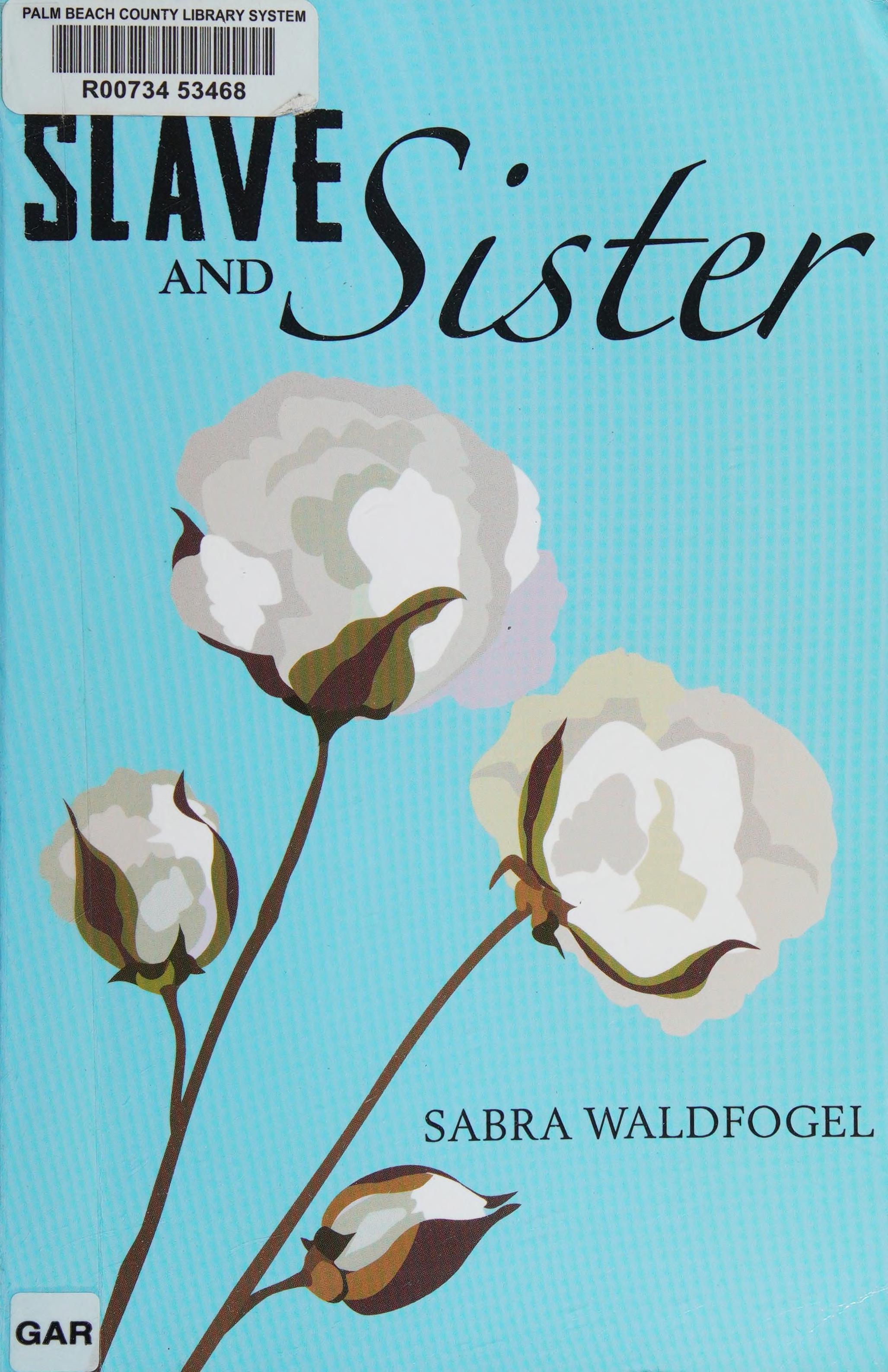 Slave and sister