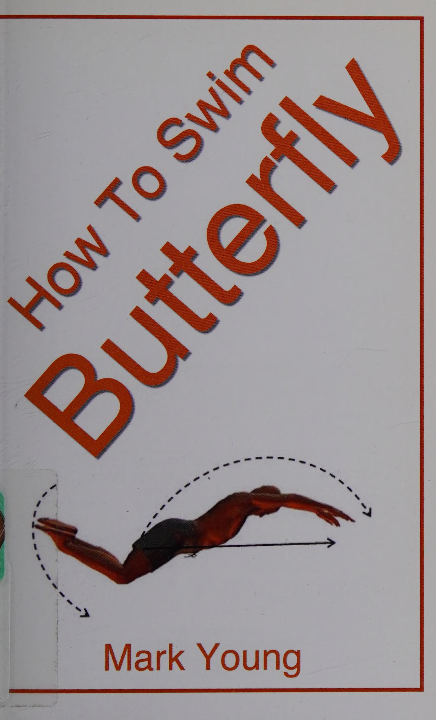 How to Swim Butterfly