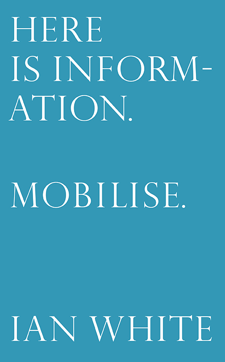 Here Is Information. Mobilise