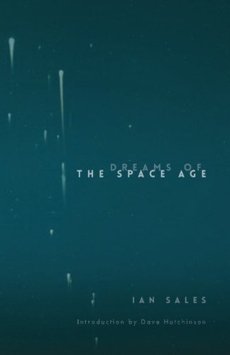 Dreams of the Space Age