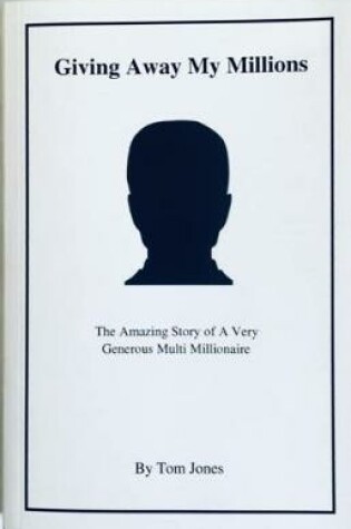 Giving Away My Millions
