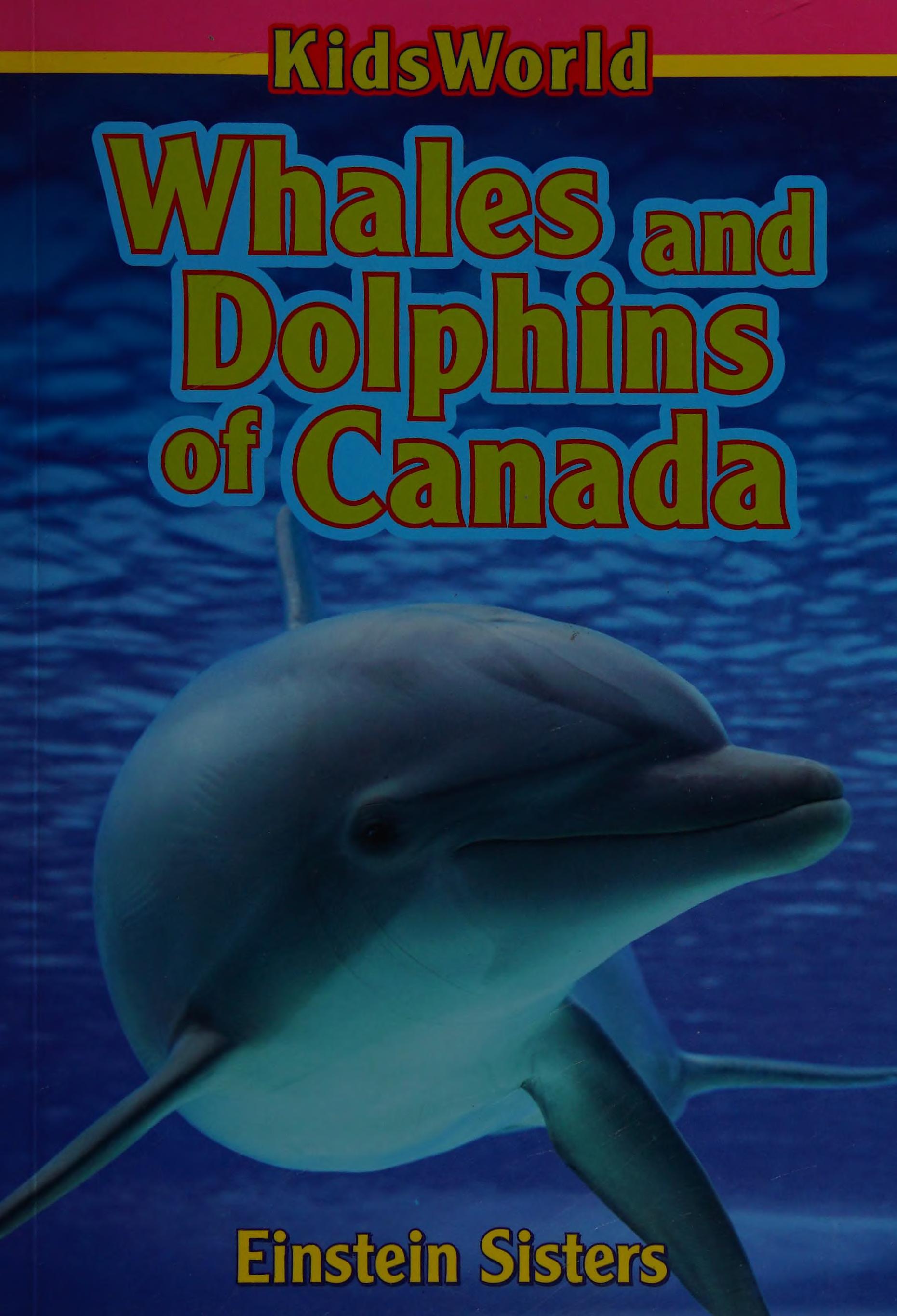 Whales And Dolphins Of Canada