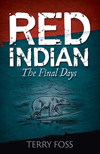 Red Indian The Final Days