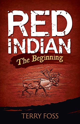 Red Indian The Beginning: The Beginning